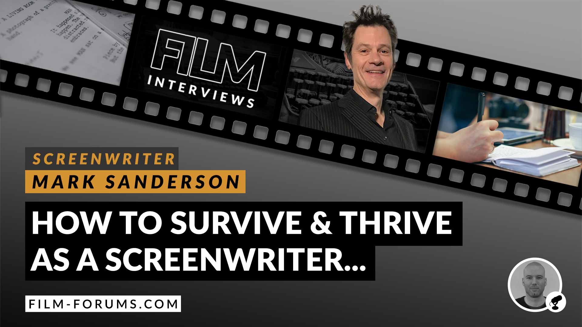 Mark Sanderson Screenwriter how To Survive and ThrivE