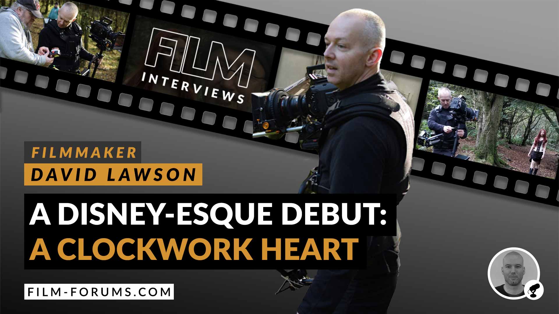David Lawson, director of A Clockwork Heart