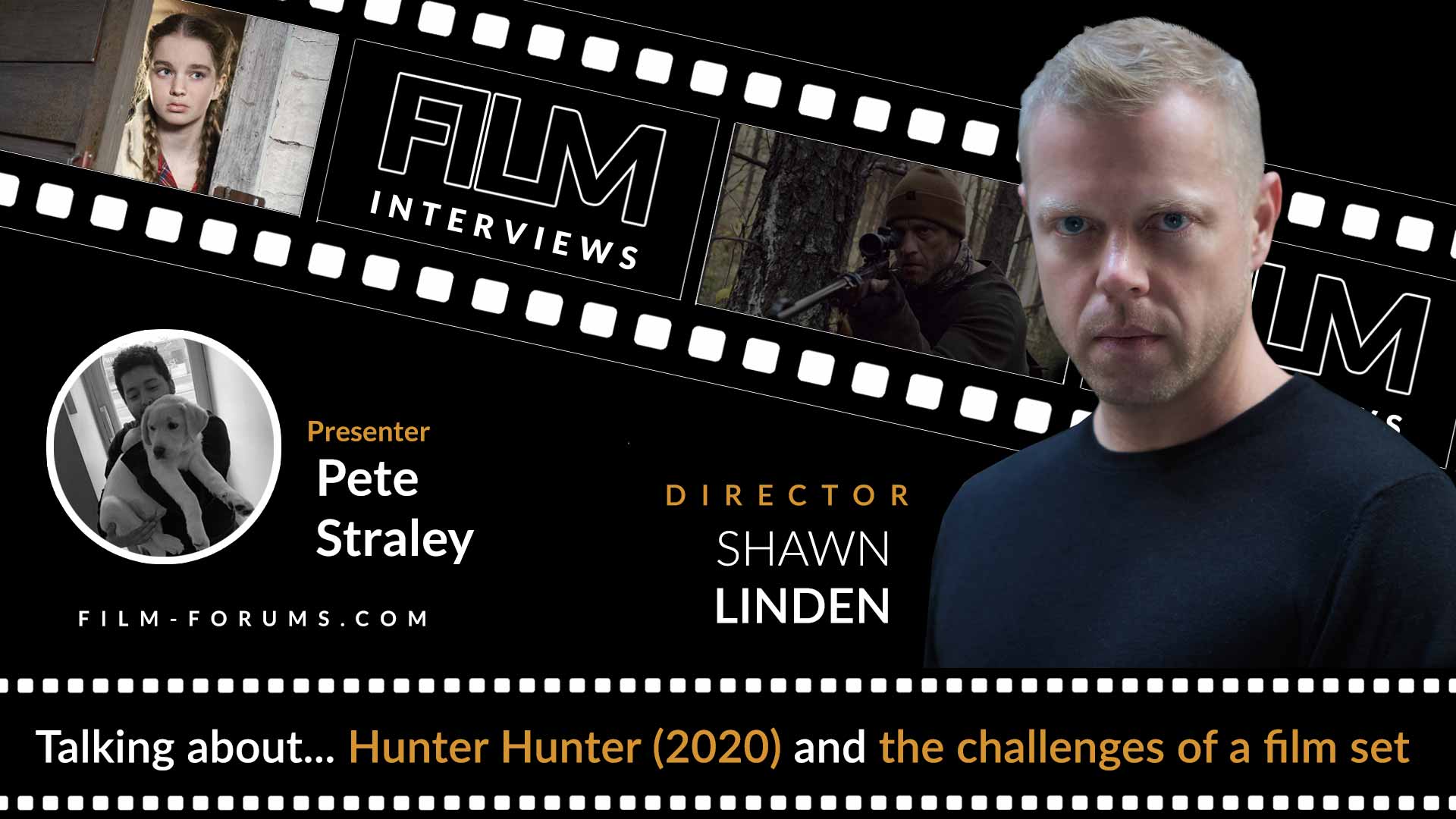 Shawn Linden Director, Hunter Hunter (2020) Film Forums