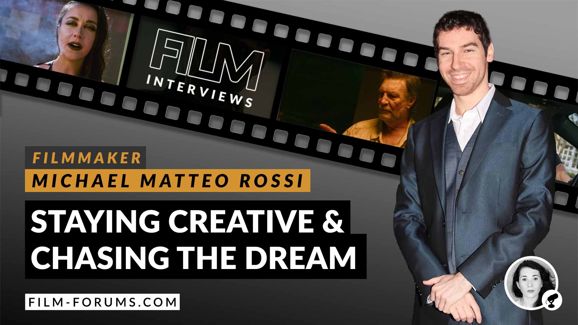 Michael Matteo Rossi Filmmaker Interview