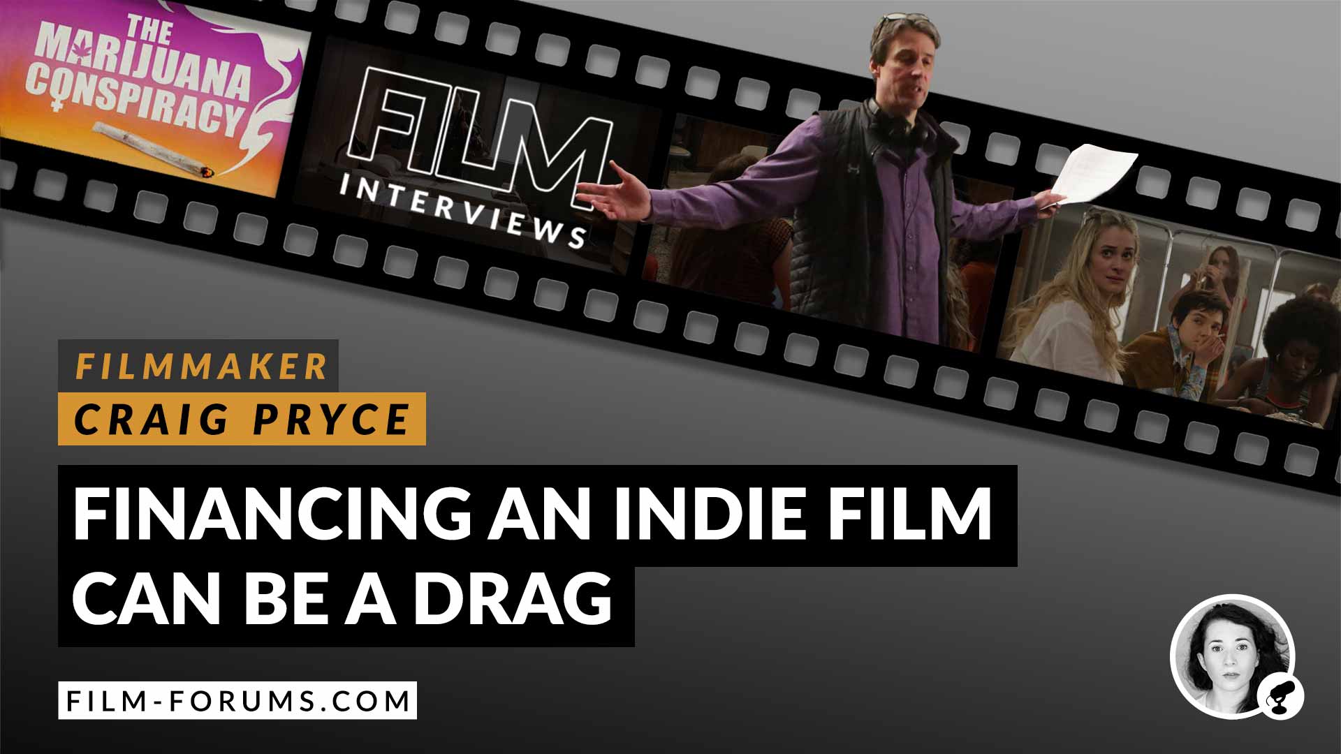 Writer-Director Craig Pryce on Indie Filmmaking