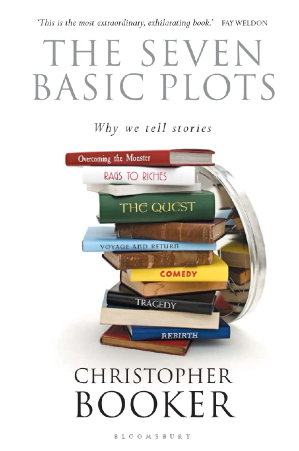 The Seven Basic Plots 2004 by Christopher Booker
